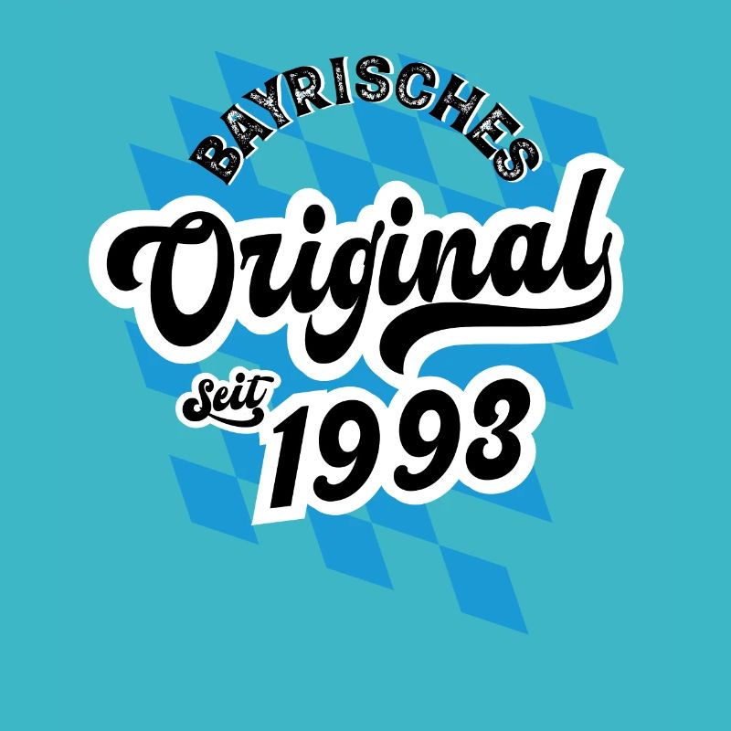 1993 Bayrisches Original seit 1993 Geburtstag