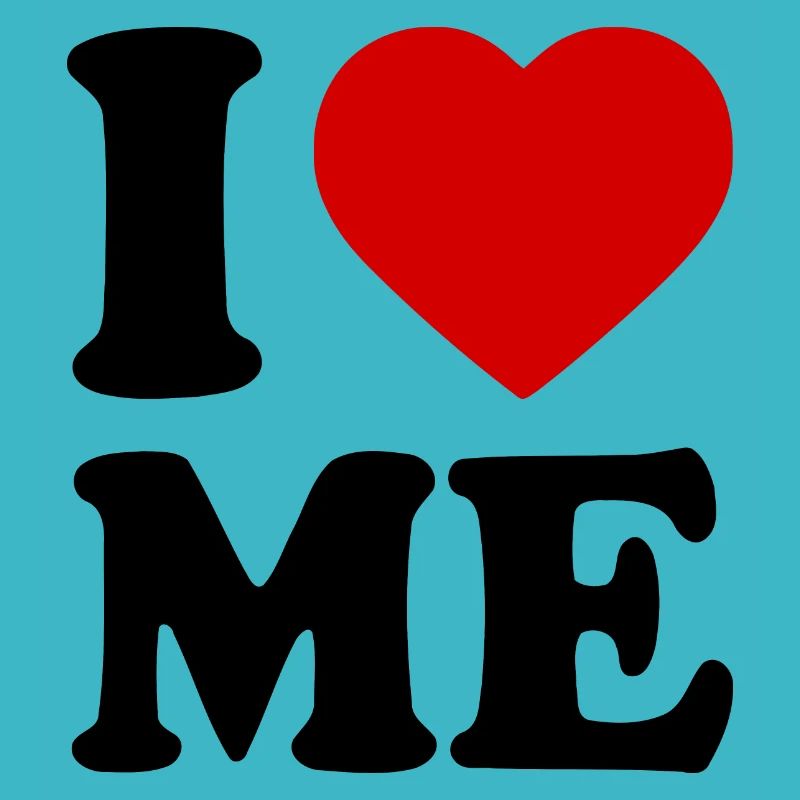 I love me