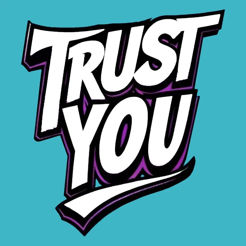 Trust you - vertraue dir selbst