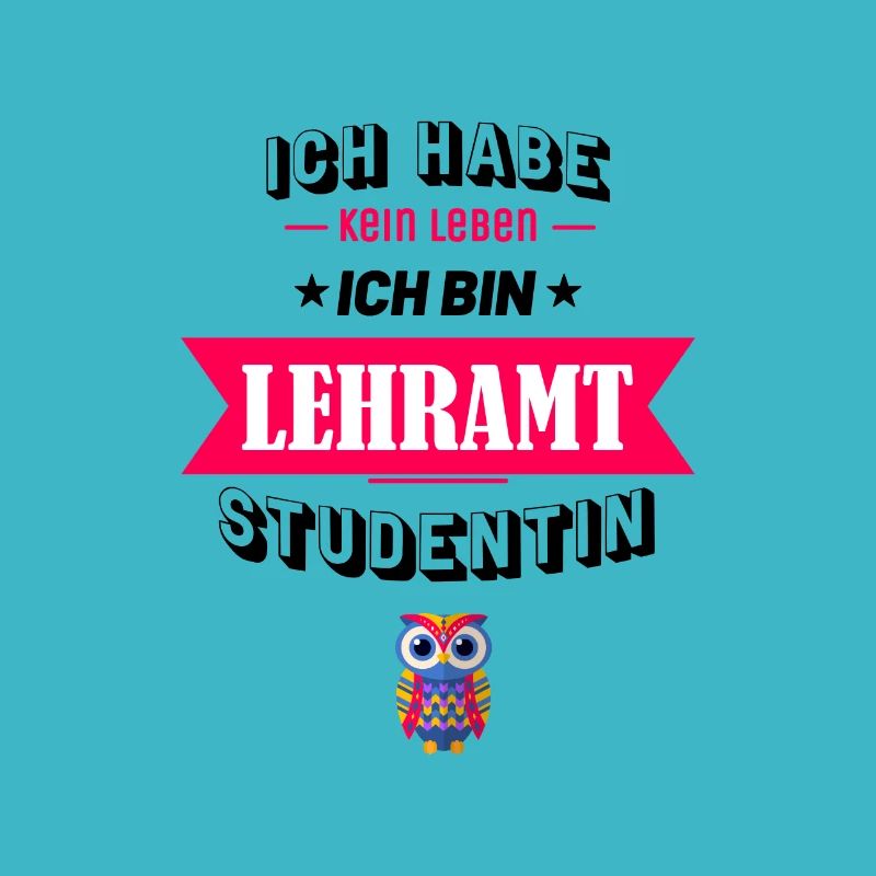 Ich habe kein Leben ich bin Lehramt Studentin