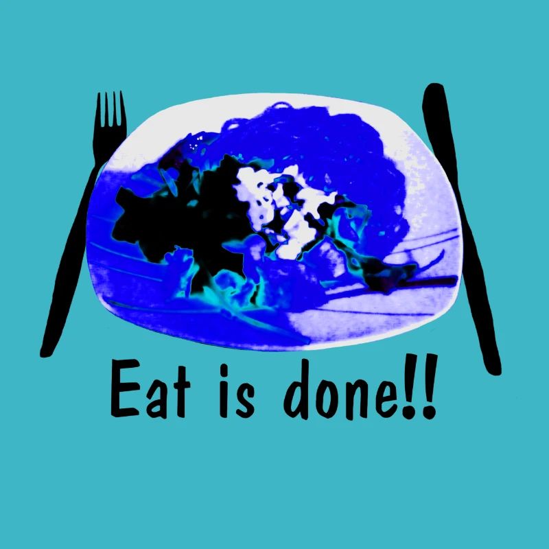 Eat is done!! (blau)