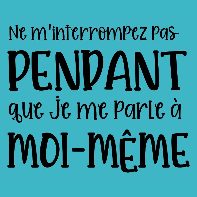 je me parle à moi-même