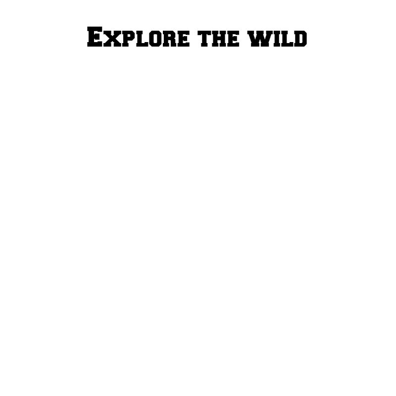 Hiking - Explore the wild