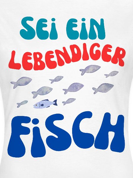 Sei Ein Lebendiger Fisch