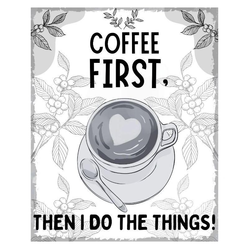 Coffee First – Then I Function