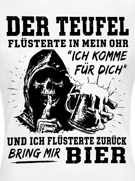 Teufel bring mir Bier mit...