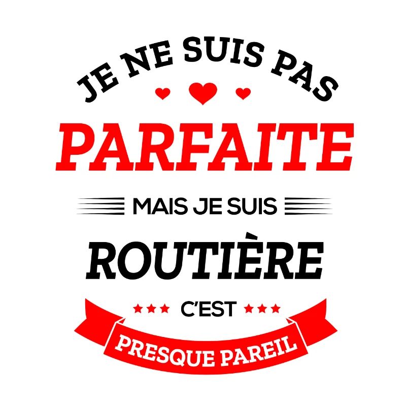 ROUTIÈRE PARFAITE