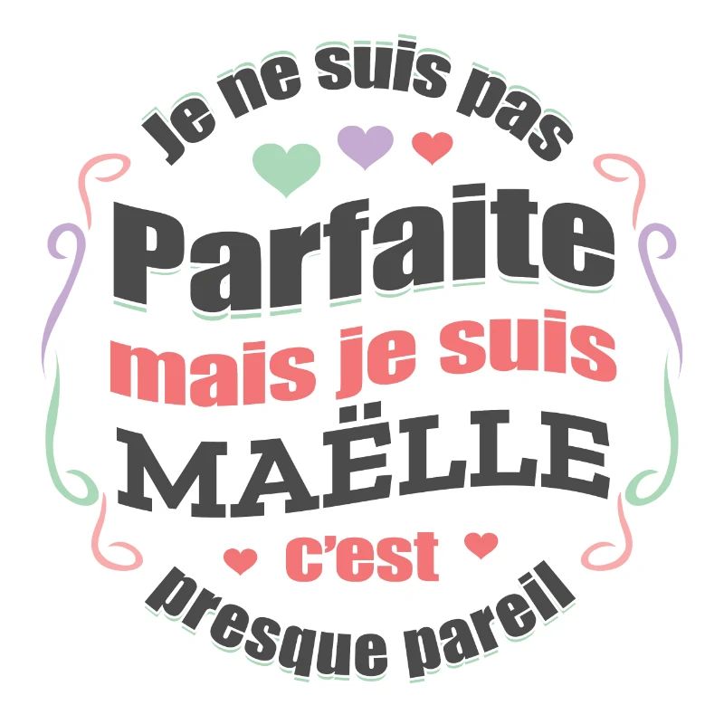 MAËLLE PARFAITE - PRENOM MAËLLE