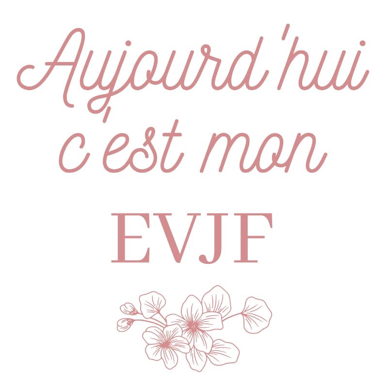 Aujourd'hui c'est mon EVJF. Team future mariée.