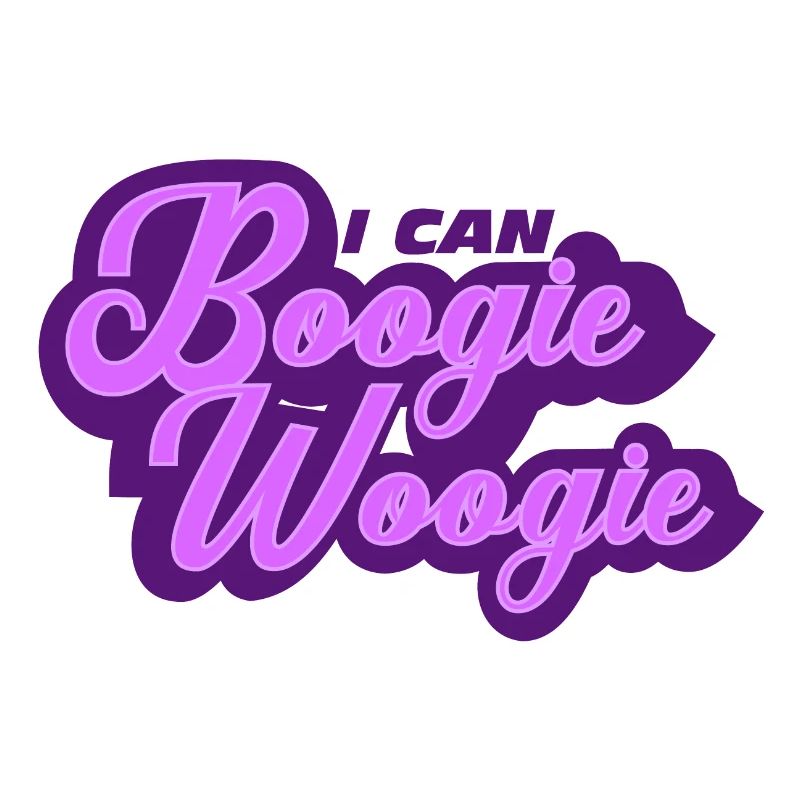 Boogie Woogie Dance Saying Funny Fun Gift