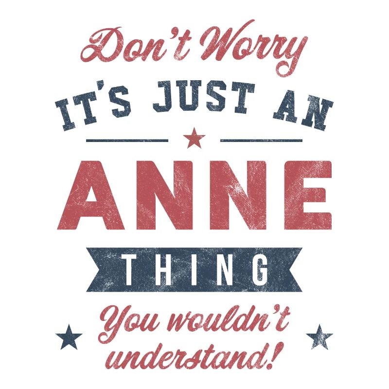 Es ist ein Anne-Ding