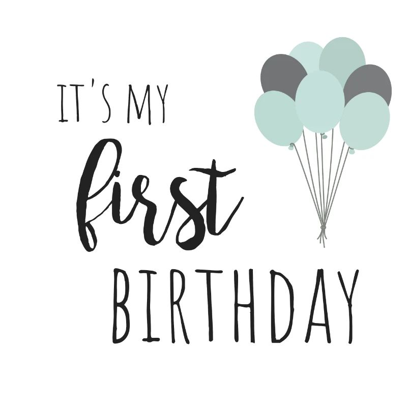 C’est mon premier anniversaire