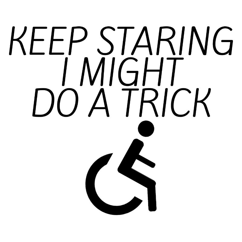 Keep Staring I Might Do A Trick 9