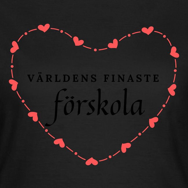 Världens finaste förskola