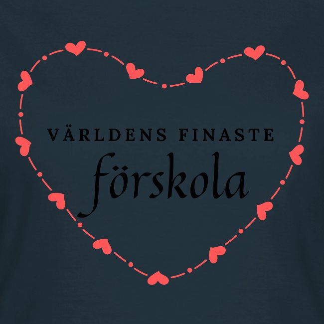 Världens finaste förskola