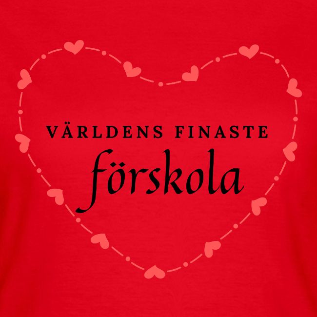 Världens finaste förskola