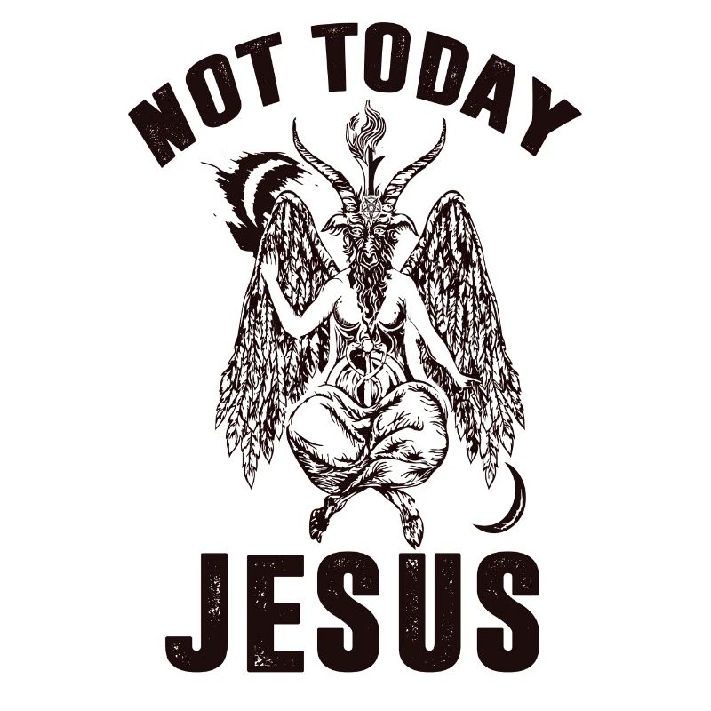 satan devil not today satan devilish hell loves