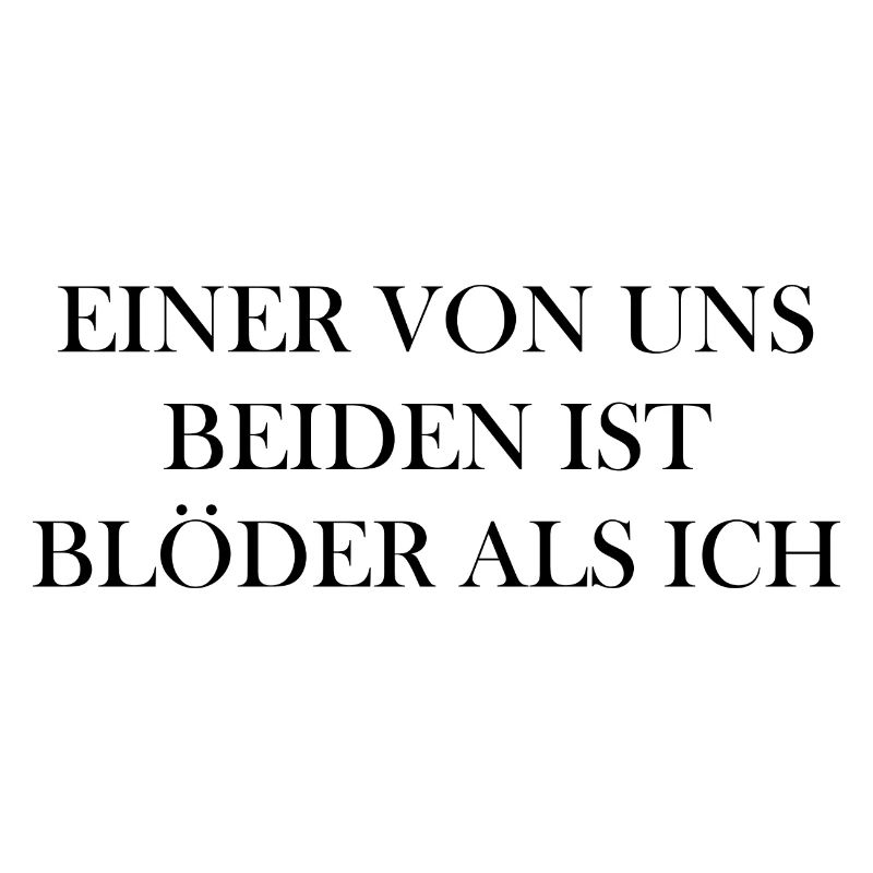 Lustiger Spruch Bild Witzig Humor Geschenkidee