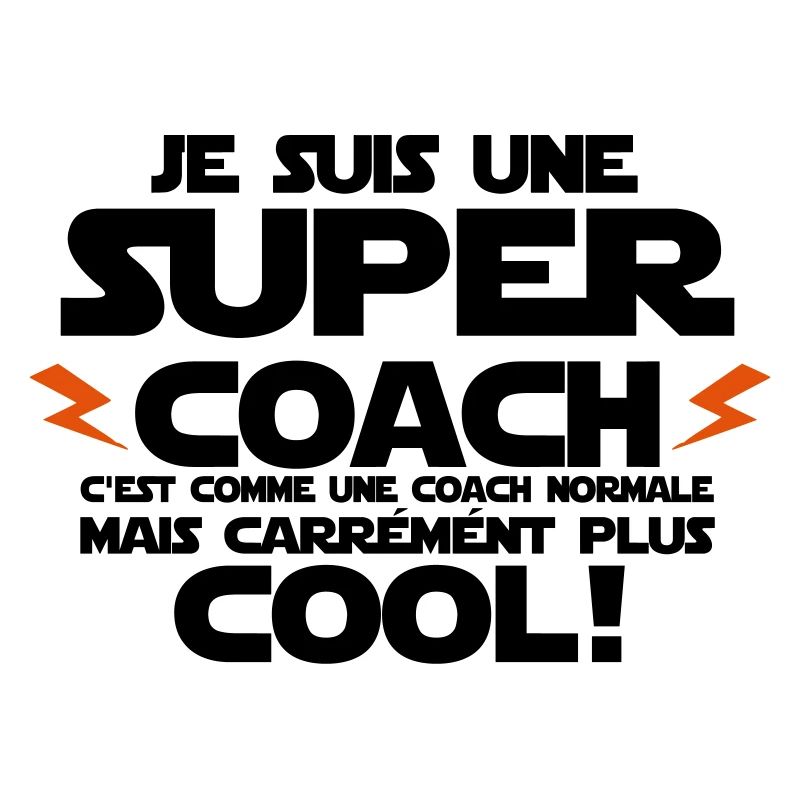 je suis une super coach