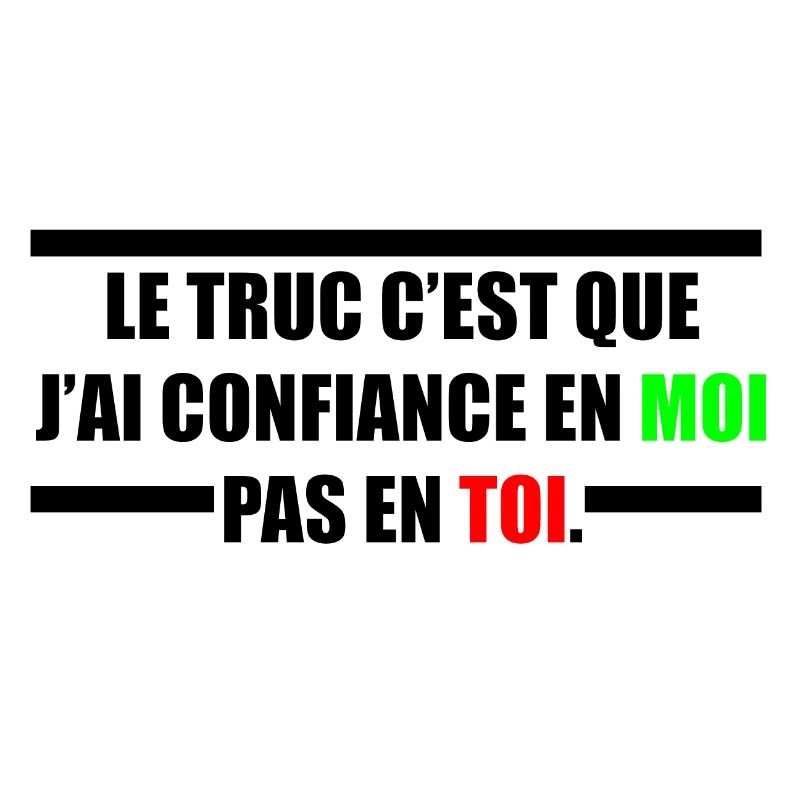 PAS CONFIANCE