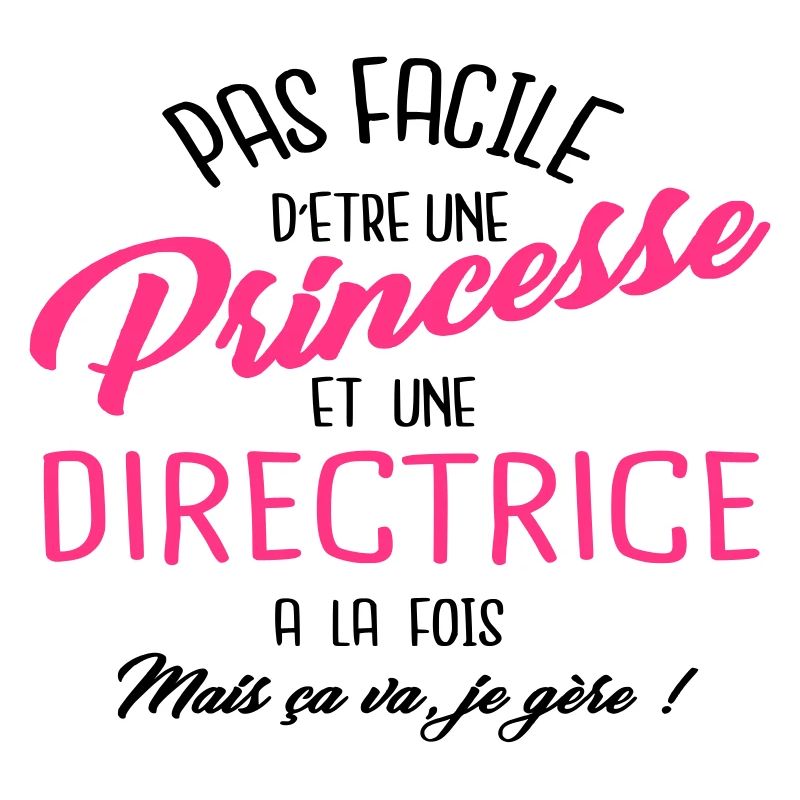 Princesse et directrice