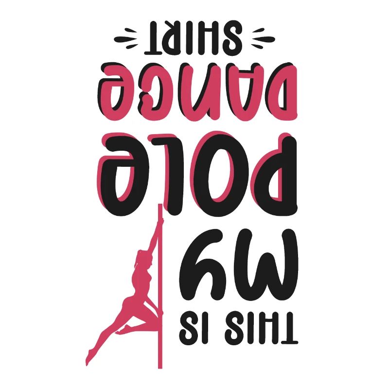 Ceci est ma Pole Dance Shirt Pole Dancing