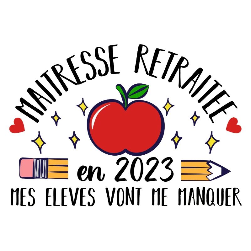 Maitresse retraitée 2023 cadeau maîtresse d' école