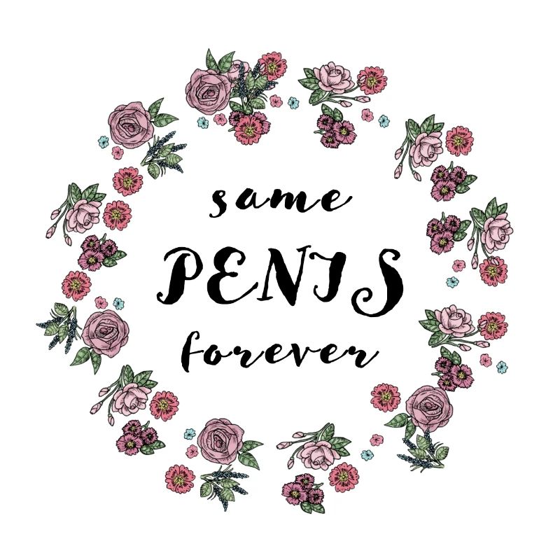 Same Penis Forever Junggesellen Geschenk