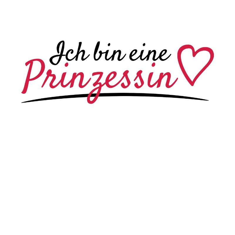 Ich bin eine Prinzessin Spruch