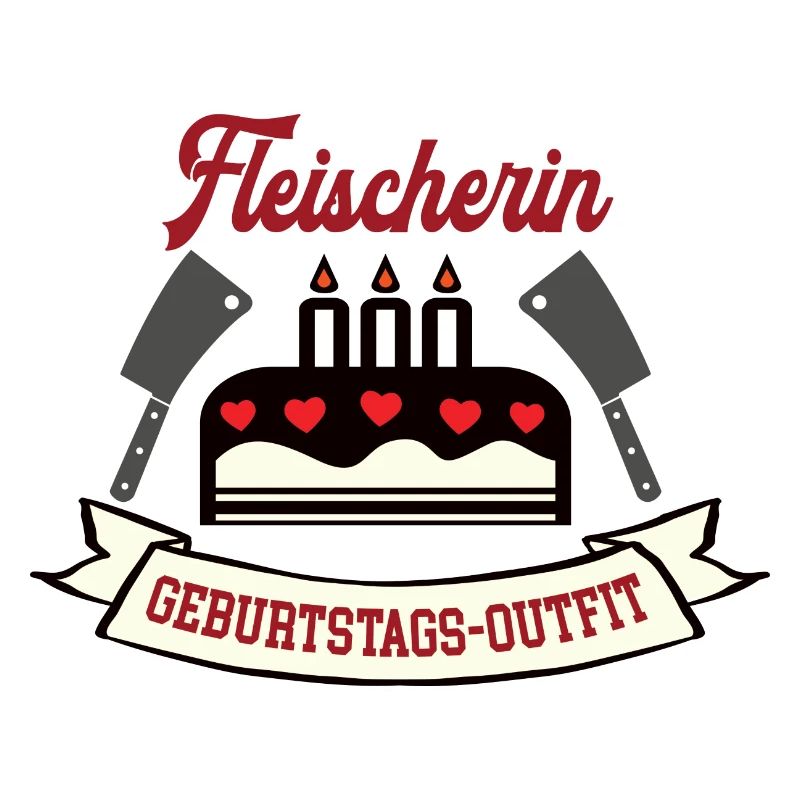 Geburtstag Fleischerin Fleischerei Schlachterin