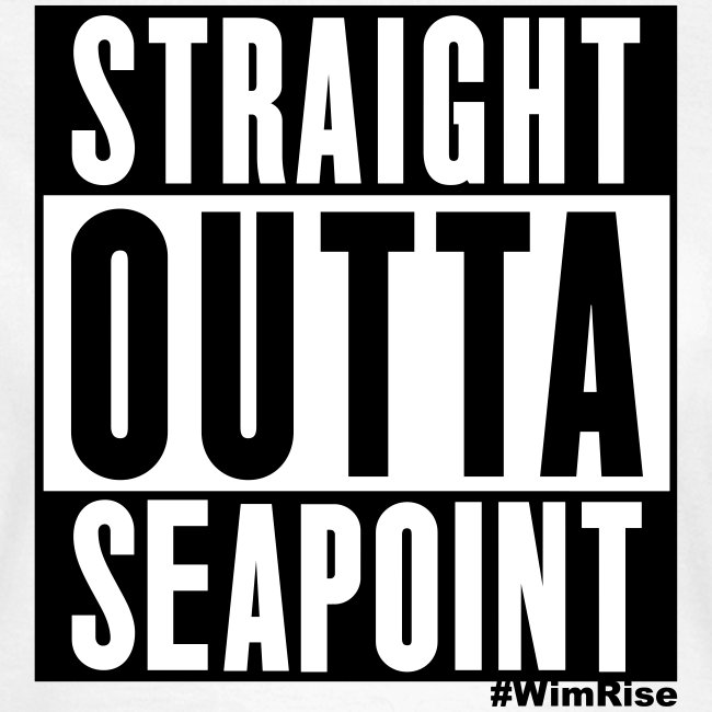 Straight Outta Seapoint