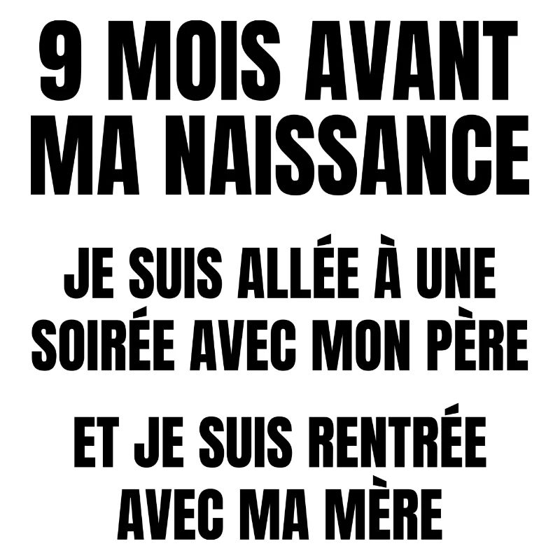 9 mois avant ma naissance