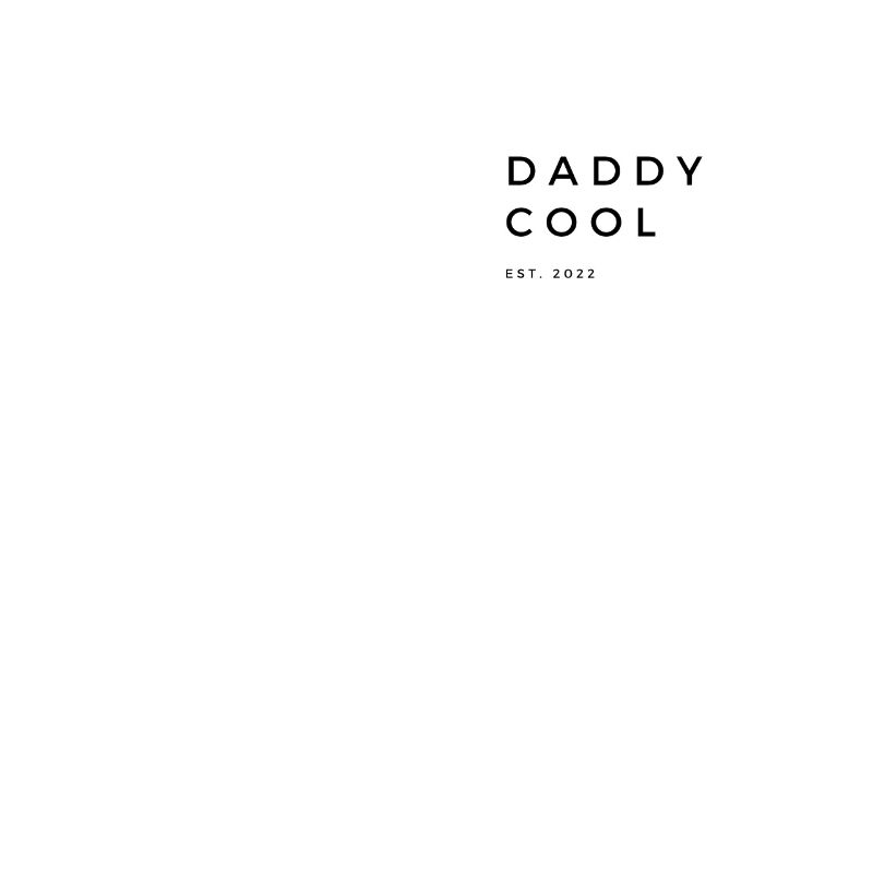 DADDY COOL EST.2022