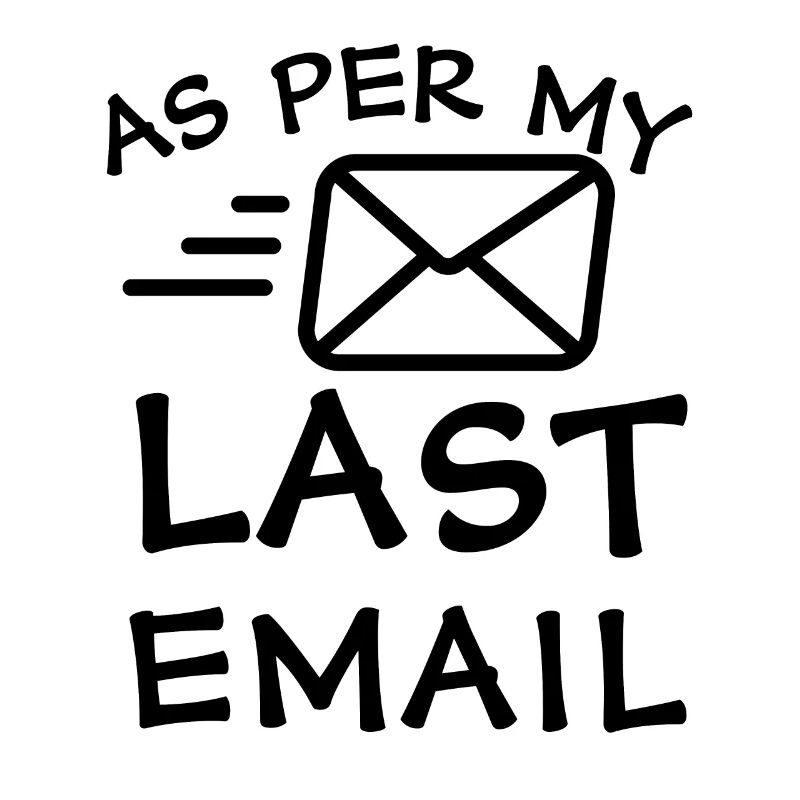 Selon mon dernier e-mail