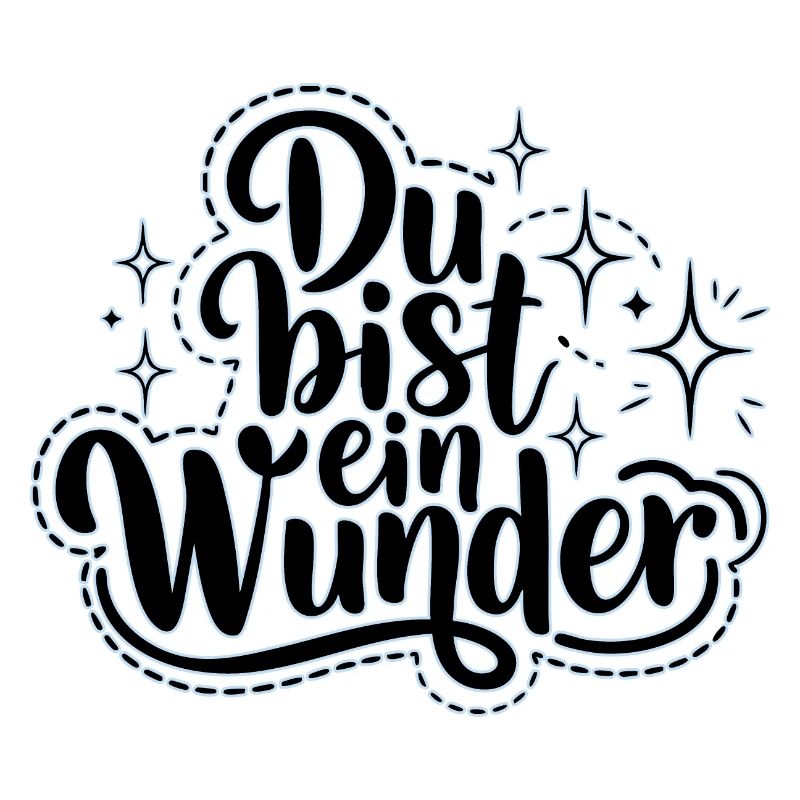 Du bist ein Wunder