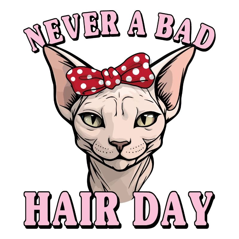 Niemals schlechter Haar Tag Sphynx Katze Spruch