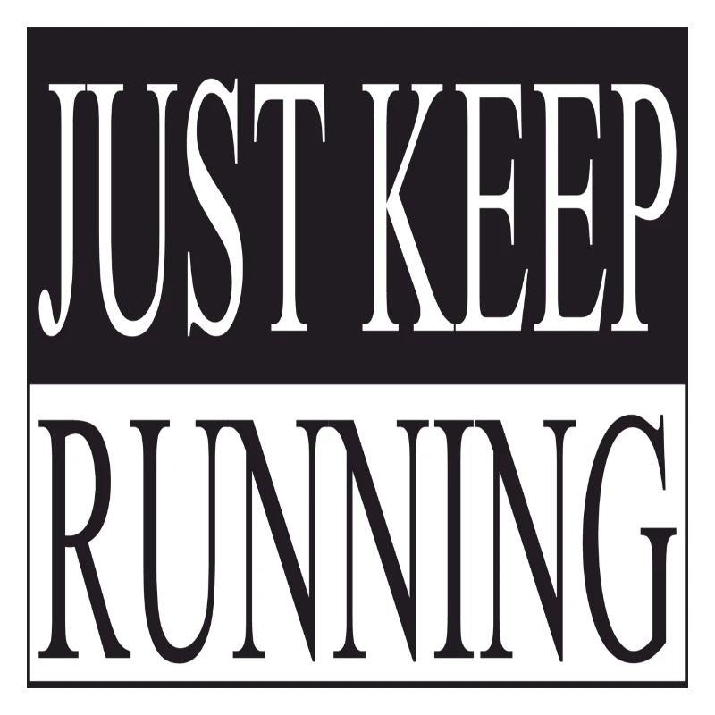 Continuez simplement à courir