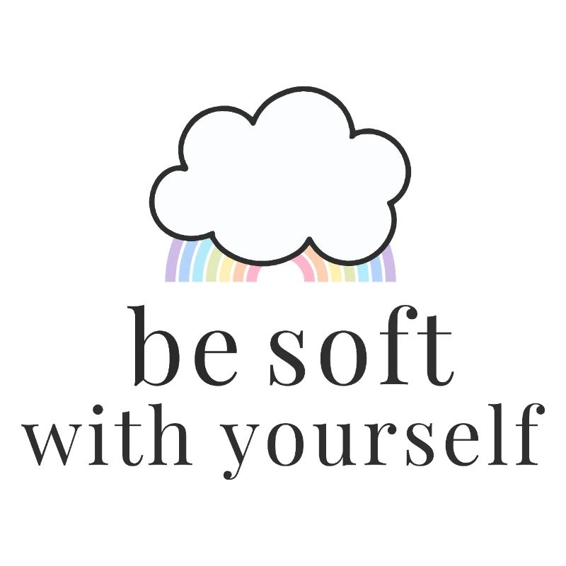 Be Soft With Yourself Wolke mit Pastell Regenbogen