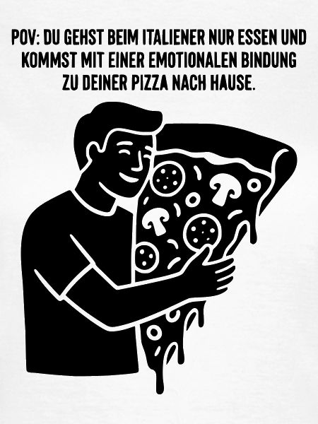 Pizza Emotionale Bindung
