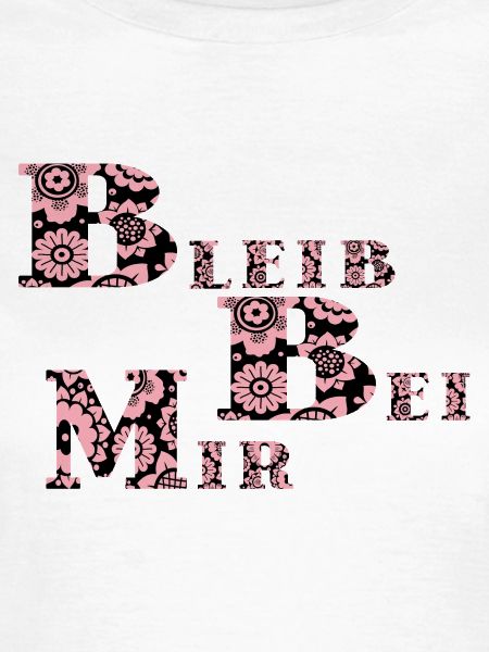 bleib bei mir