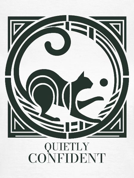 Quietly Confident – Katze Statement