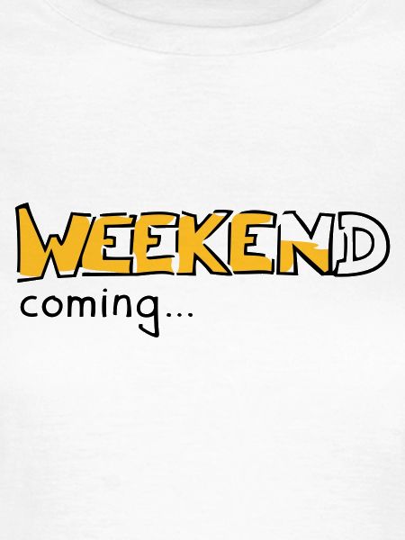 Weekend
