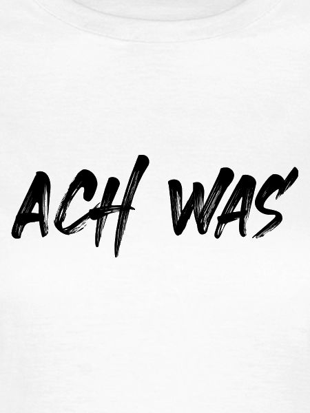 Ach was
