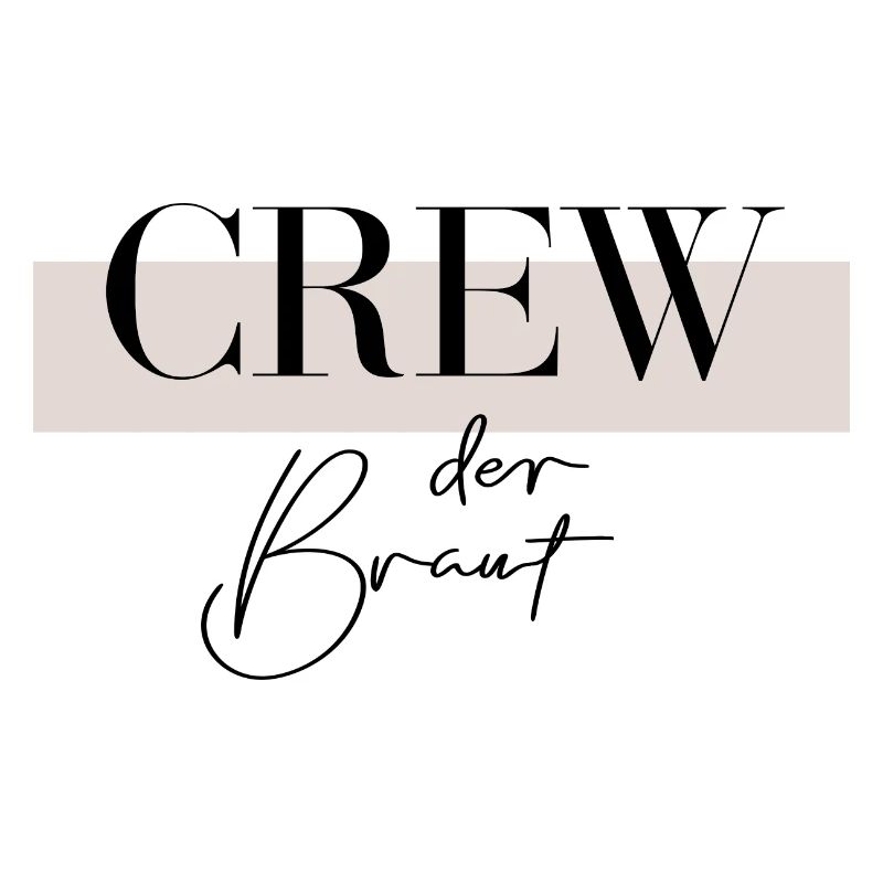 The Bride's Crew - Team Bride - Bride Squad