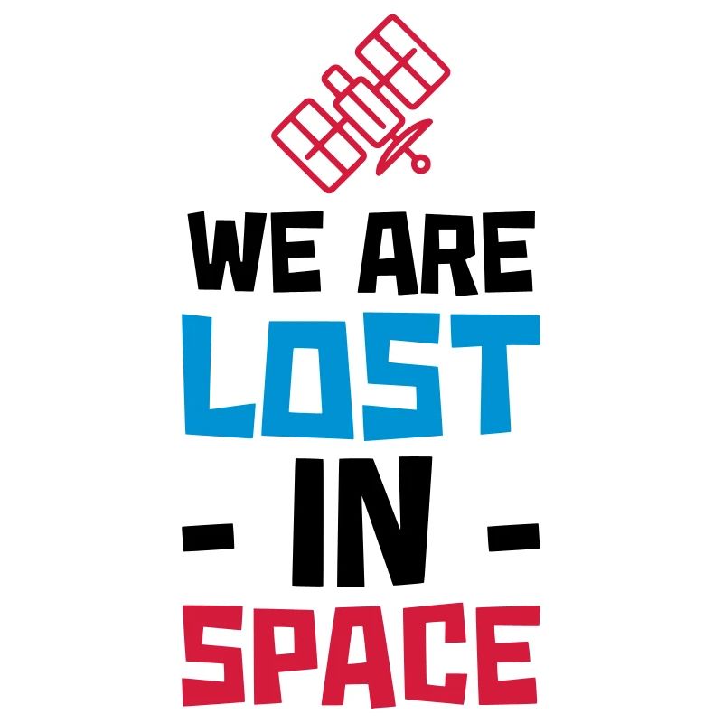 WE ARE LOST IN SPACE - SATELLITE