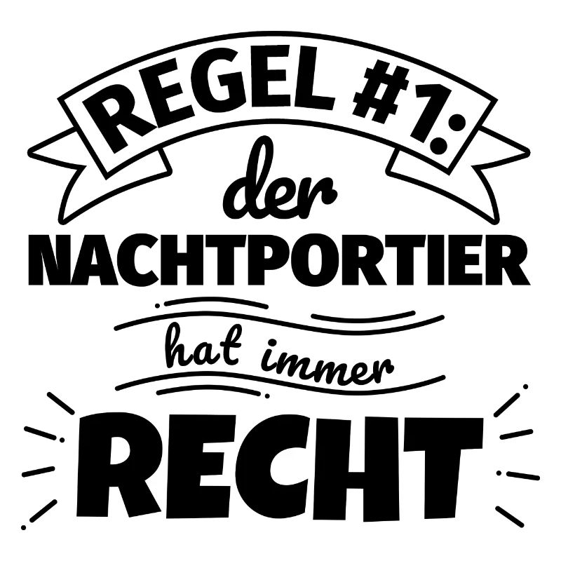 Nachtportier Geschenke – Hat immer Recht