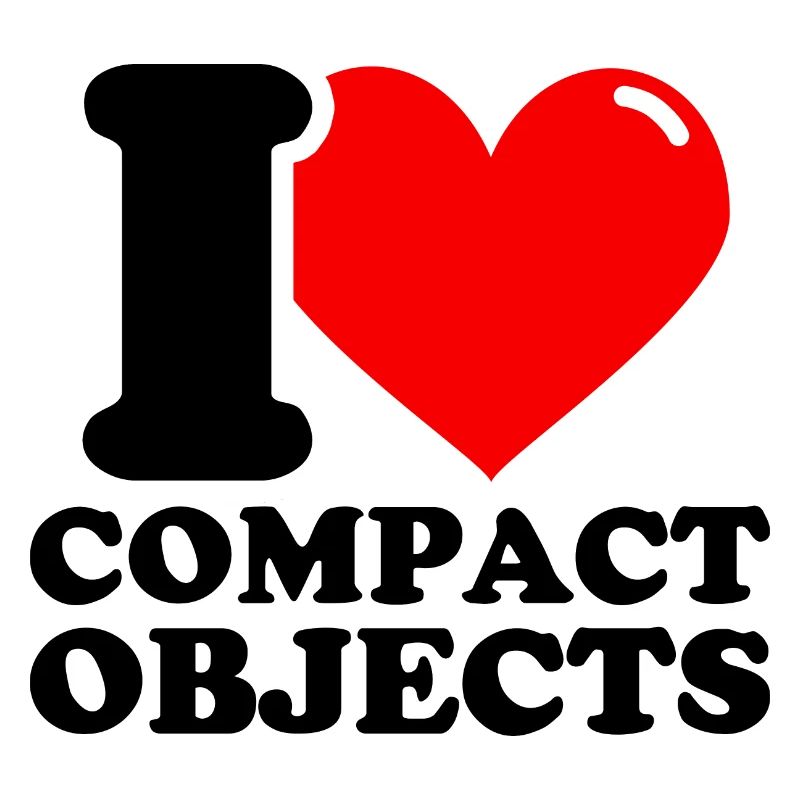 J’adore les objets compacts