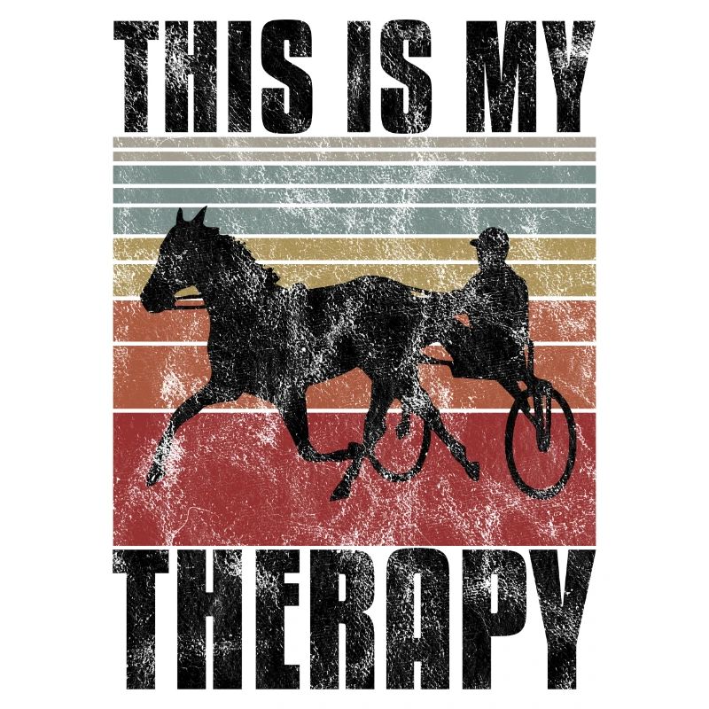 This is my therapy Trotting Harness Width Retro