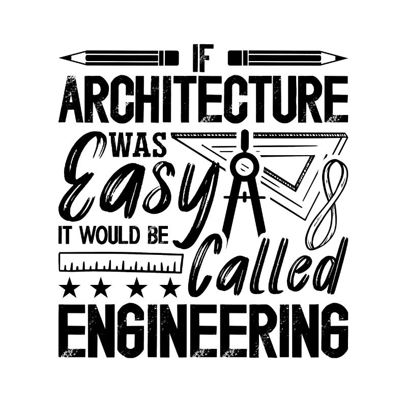If Architecture Was Easy Architectural Architects