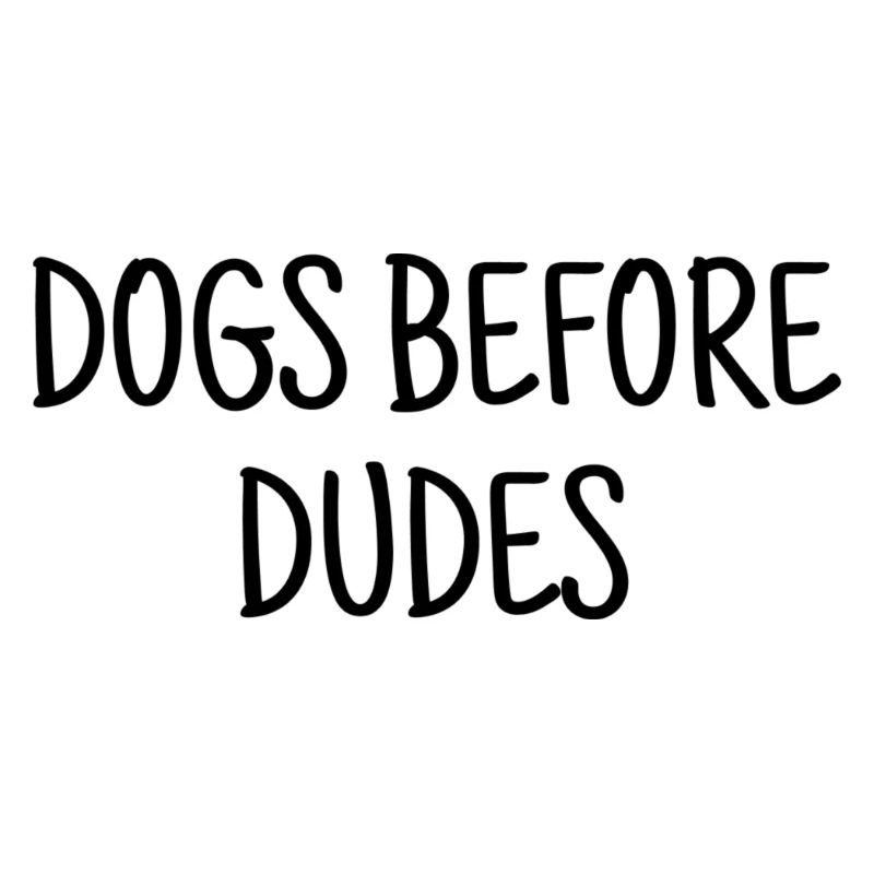 Les chiens avant les mecs